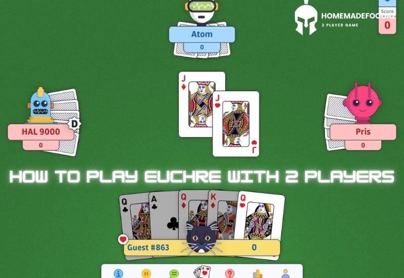 Learn How to Play Euchre with 2 Players: Simple Rules and Strategies