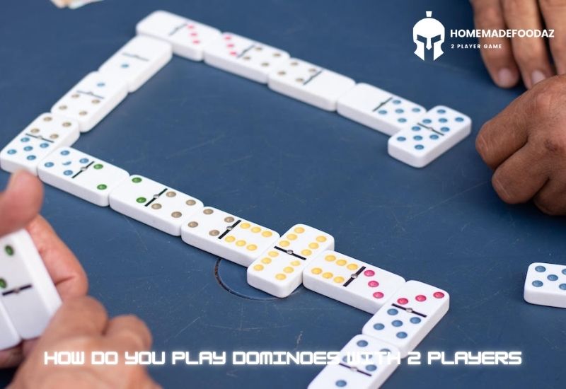 How Do You Play Dominoes with 2 Players?